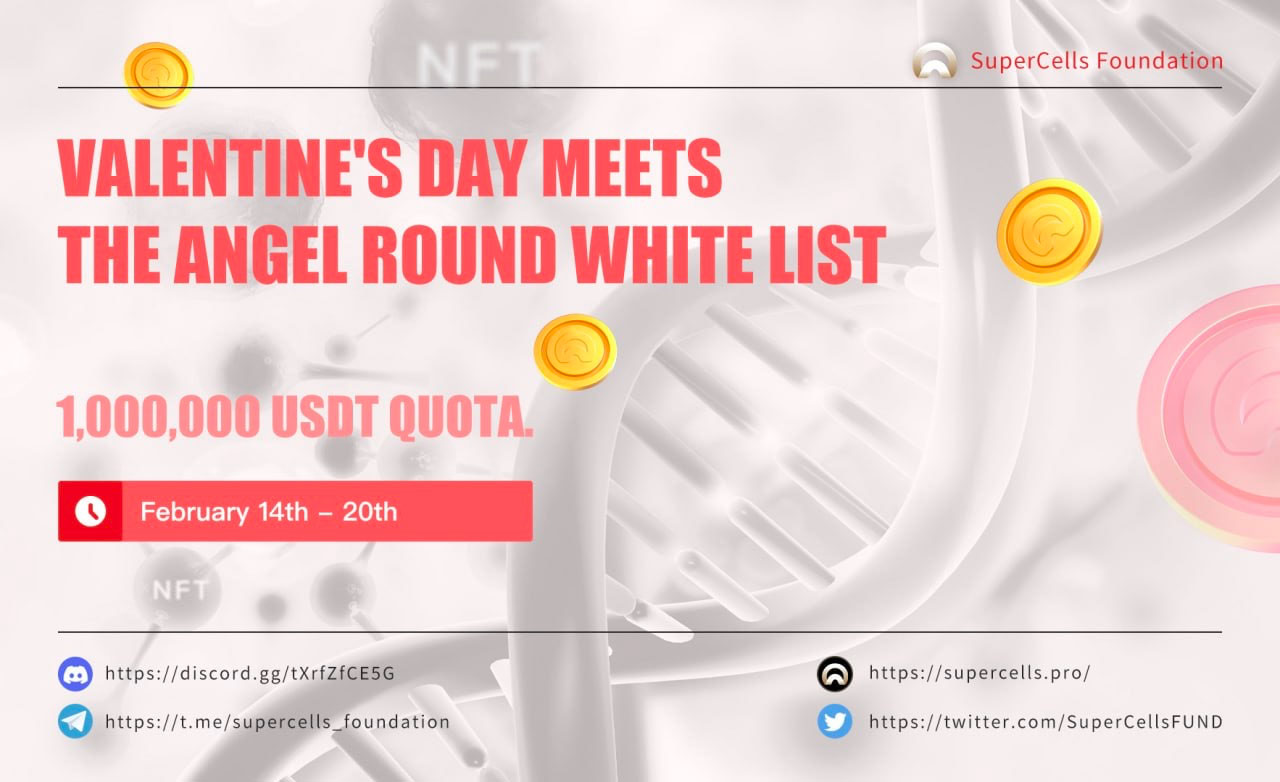 An extraordinary Valentine's Day on February 14! The SuperCells Token (SCT) angel whitelist is now open, and there are even more stem cell Standard package lotteries!