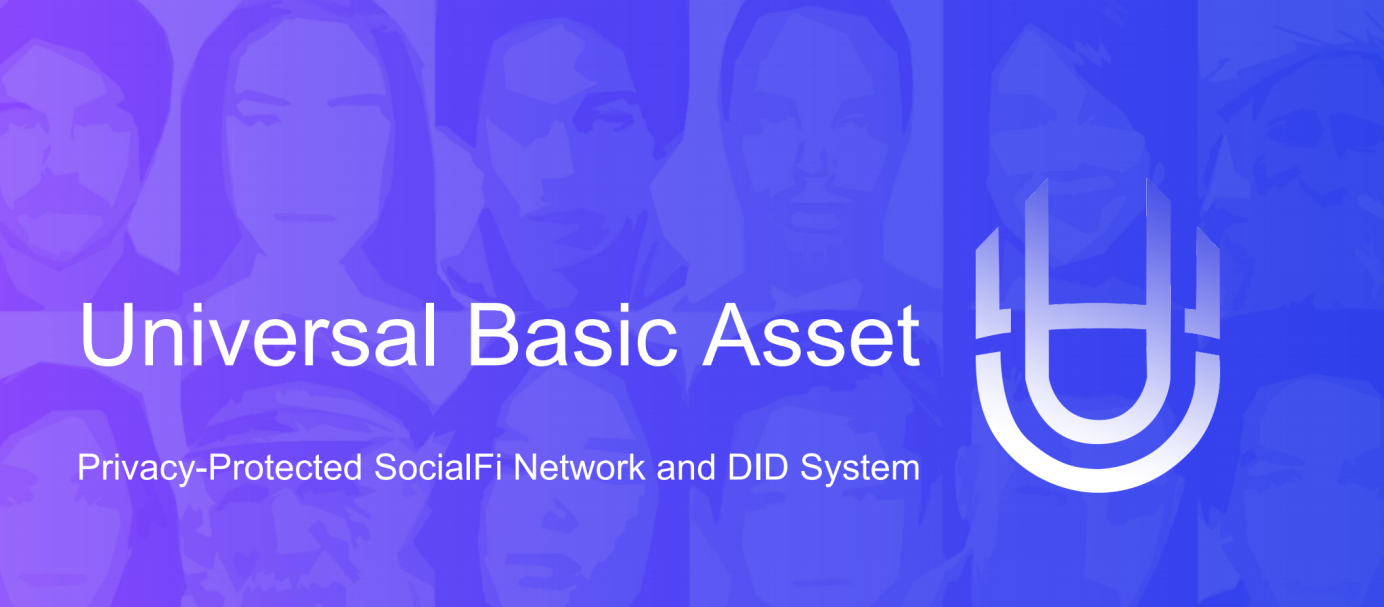 The underlying infrastructure of the WEB3 social track: Universal Basic Asset (UBA)